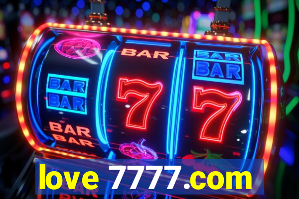 love 7777.com